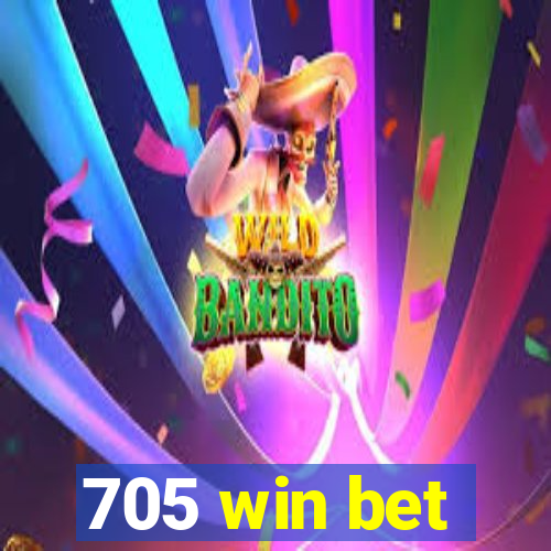 705 win bet